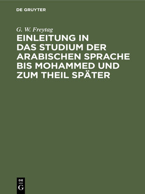 cover image of Einleitung ın das Studium der arabischen Sprache bis Mohammed und zum Theil später